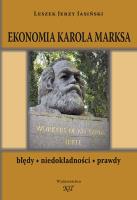 Ekonomia Karola Marksa. Autor: Jasiński Leszek Jerzy. SmakLiter.pl Okładka książki Ekonomia Karola Marksa