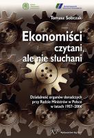 Ekonomiści czytani, ale nie słuchani. Autor: Sobczak Tomasz. SmakLiter.pl Okładka książki Ekonomiści czytani, ale nie słuchani