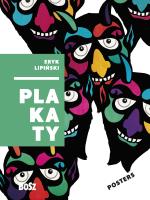 Eryk Lipiński. Plakaty. Autor: Dorota Folga-Januszewska. SmakLiter.pl Okładka książki Eryk Lipiński. Plakaty