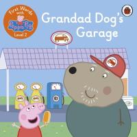 Opakowanie First Words with Peppa Level 2 Grandad Dog's Garage
