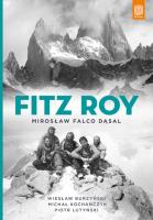 Fitz Roy. Autor: Mirosław Falco Dąsal, Burzyński Wiesław, Michał Kochańczyk, LUTYŃSKI PIOTR. SmakLiter.pl Okładka książki Fitz Roy