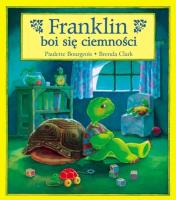 Okładka książki Franklin boi się ciemności T.10