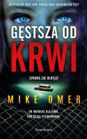 Gęstsza od krwi. Autor: Mike Omer. SmakLiter.pl Okładka książki Gęstsza od krwi