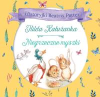 Hilda Kałużanka, Niegrzeczne myszki. Autor: Potter Beatrix. SmakLiter.pl Okładka książki Hilda Kałużanka, Niegrzeczne myszki