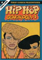 Hip Hop Genealogia 4. Autor: Ed Piskor. SmakLiter.pl Okładka książki Hip Hop Genealogia 4
