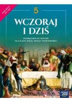 Historia SP 5 Wczoraj i dziś Podr. NE 2021. Autor: Wojciechowski Grzegorz. SmakLiter.pl Okładka książki Historia SP 5 Wczoraj i dziś Podr. NE 2021