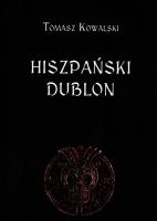 Hiszpański dublon. Autor: Kowalski Tomasz. SmakLiter.pl Okładka książki Hiszpański dublon