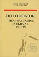Okładka książki Holodomor. The Great Famine in Ukraine 1932-1933