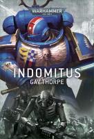 Indomitus. Autor: Gav Thorpe. SmakLiter.pl Okładka książki Indomitus