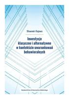 Inwestycje klasyczne i alternatywne w kontekście... Autor: Sławomir Kujawa. SmakLiter.pl Okładka książki Inwestycje klasyczne i alternatywne w kontekście..