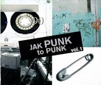 Jak punk to punk vol.1 CD. Autor:   Praca zbiorowa. SmakLiter.pl Okładka książki Jak punk to punk vol.1 CD