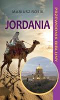 Jordania. Przewodnik biblijny. Autor: Rosik Mariusz. SmakLiter.pl Okładka książki Jordania. Przewodnik biblijny