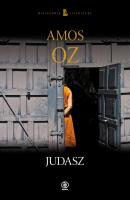 Judasz. Autor: Amos Oz. SmakLiter.pl Okładka książki Judasz