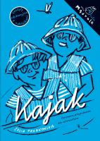 Kajak. Ćwiczenia przyrodnicze dla czterolatków. Autor: Frankowska Zosia. SmakLiter.pl Okładka książki Kajak. Ćwiczenia przyrodnicze dla czterolatków