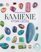 Kamienie które leczą. Wyd. IV. Autor: Permutt Philip. SmakLiter.pl Okładka książki Kamienie które leczą. Wyd. IV