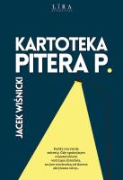 Kartoteka Pitera P.. Autor: Jacek Wiśnicki. SmakLiter.pl Okładka książki Kartoteka Pitera P.