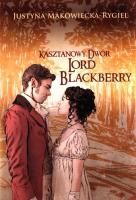 Kasztanowy Dwór Lord Blackberry. Autor: Makowiecka-Rygiel Justyna. SmakLiter.pl Okładka książki Kasztanowy Dwór Lord Blackberry