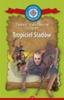 Klub Podróżnika T. 29 Tropiciel Śladów. Autor: Cooper James Fenimore. SmakLiter.pl Okładka książki Klub Podróżnika T. 29 Tropiciel Śladów