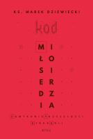 Okładka książki Kod miłosierdzia. Zamykanie przeszłości, która boli