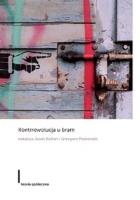 Kontrrewolucja u bram. Autor: Kołtan Jacek, Grzegorz Piotrowski. SmakLiter.pl Okładka książki Kontrrewolucja u bram