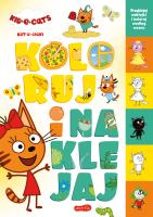 Kot-o-ciaki. Koloruj i naklejaj. Autor: Opracowanie zbiorowe. SmakLiter.pl Okładka książki Kot-o-ciaki. Koloruj i naklejaj
