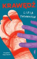 Krawędź. Autor: Lidia Yuknavitch, Kaja Gucio. SmakLiter.pl Okładka książki Krawędź