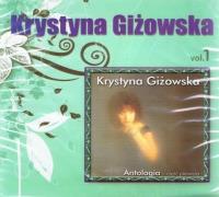 Krystyna Giżowska - Antologia vol.1 - CD. Autor: Krystyna Giżowska. SmakLiter.pl Okładka książki Krystyna Giżowska - Antologia vol.1 - CD