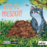 Kto tu mieszka?. Autor: Agnieszka Bernacka. SmakLiter.pl Okładka książki Kto tu mieszka?