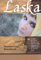 Łaska. Autor: Hanna Kowalczyk. SmakLiter.pl Okładka książki Łaska