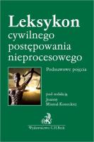 Okładka książki Leksykon cywilnego postępowania nieprocesowego Podstawowe pojęcia