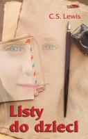 Listy do dzieci. Autor: C.S. Lewis. SmakLiter.pl Okładka książki Listy do dzieci