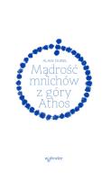 Mądrość mnichów z góry Athos. Autor: Durel Alain. SmakLiter.pl Okładka książki Mądrość mnichów z góry Athos