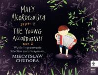 Mały akordeonista z.2. Autor: Mieczysław Chudoba. SmakLiter.pl Okładka książki Mały akordeonista z.2