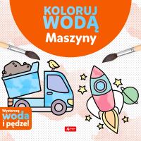 Okładka książki Maszyny. Koloruj wodą