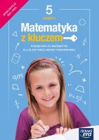 Matematyka z kluczem SP 5 Podr. cz.1 NE 2021. Autor: Braun Marcin, Czyż-Mańkowska Agnieszka, Małgorzata Paszkowska (red. nauk.). SmakLiter.pl Okładka książki Matematyka z kluczem SP 5 Podr. cz.1 NE 2021