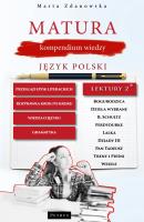 Matura, kompendium wiedzy. Język polski. Autor: Marta Zdanowska. SmakLiter.pl Okładka książki Matura, kompendium wiedzy. Język polski