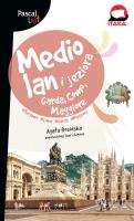 Mediolan i jeziora Garda, Como... Pascal Lajt. Autor: Agata Rosińska. SmakLiter.pl Okładka książki Mediolan i jeziora Garda, Como... Pascal Lajt