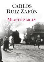 Miasto z mgły TW. Autor: Carlos Ruiz Zafon. SmakLiter.pl Okładka książki Miasto z mgły TW