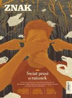Okładka książki Miesięcznik Znak 791 04/2021 Świat prosi o ratunek