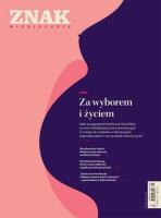 Okładka książki Miesięcznik Znak 792 05/2021 Za wyborem i życiem