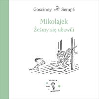 Mikołajek. Żeśmy się ubawili. Autor: Jean-Jacques Sempé. SmakLiter.pl Okładka książki Mikołajek. Żeśmy się ubawili