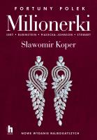 Milionerki. Fortuny Polek. Autor: Sławomir Koper. SmakLiter.pl Okładka książki Milionerki. Fortuny Polek