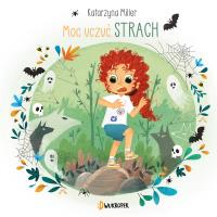 Moc uczuć Tom 3. Strach. Autor: Katarzyna Miller. SmakLiter.pl Okładka książki Moc uczuć Tom 3. Strach