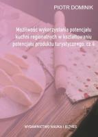 Możliwość wykorzystania potencjału kuchni... cz.4. Autor: Piotr Dominik (red. nauk.). SmakLiter.pl Okładka książki Możliwość wykorzystania potencjału kuchni... cz.4