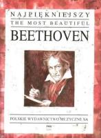 Najpiękniejszy Beethoven na fortepian. Autor: Ludwig van Beethoven. SmakLiter.pl Okładka książki Najpiękniejszy Beethoven na fortepian