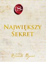Największy sekret. Autor: Rhonda Byrne. SmakLiter.pl Okładka książki Największy sekret