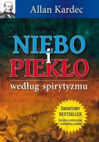 Niebo i piekło według spirytyzmu. Autor: Allan Kardec. SmakLiter.pl Okładka książki Niebo i piekło według spirytyzmu