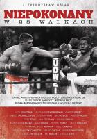 Niepokonany w 28 walkach. Autor: Przemysław Osiak. SmakLiter.pl Okładka książki Niepokonany w 28 walkach