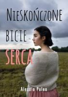 Nieskończone bicie serca. Autor: Puleo Alessio, Ewa Ziembińska. SmakLiter.pl Okładka książki Nieskończone bicie serca