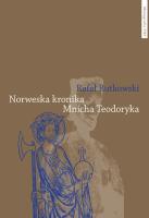 Norweska kronika Mnicha Teodoryka. Autor: Rutkowski Rafał. SmakLiter.pl Okładka książki Norweska kronika Mnicha Teodoryka